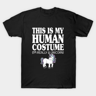 This Is My Human Costume Unicorn T Shirts T-Shirt